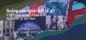 Quang cao ngoai troi OOH la gi Top 10 thong tin can nam ro8